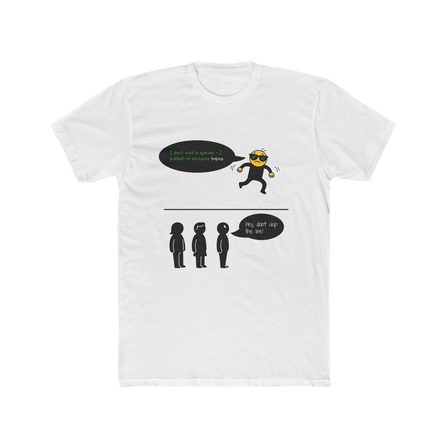Topics Help Me Skip Queues Tee